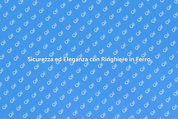 Eleganza e Protezione: Ringhiere in Ferro