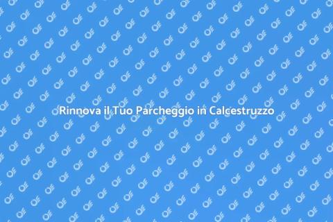 Rifacimento Pavimentazioni in Calcestruzzo