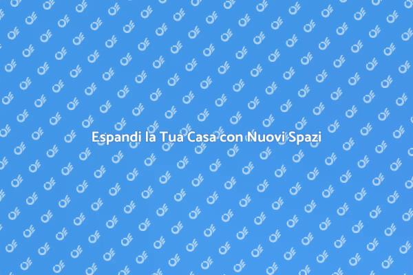 Idee per Aggiungere Spazio in Casa
