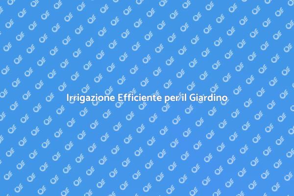 Innovazione nell'Irrigazione Giardinaggio