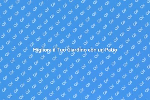 Patio in Mattoni: Trasforma il Tuo Giardino