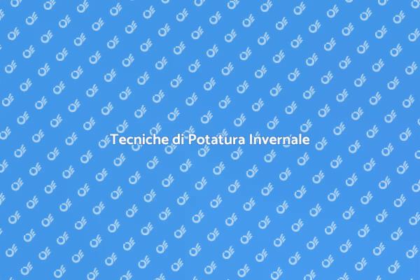 Potatura Invernale per Piante Sane