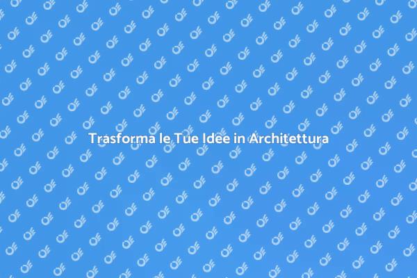Realizza il Tuo Sogno Architettonico