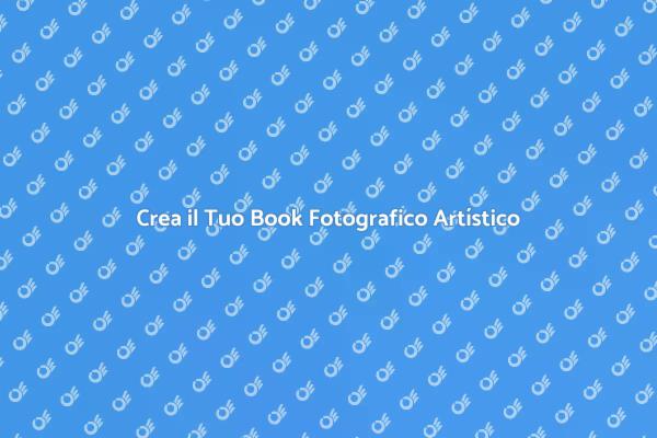 Tecniche Artistiche per il Tuo Book