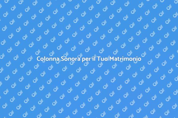 La Musica che Rende Unico il Tuo Matrimonio