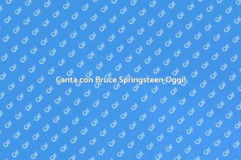 Duetto Magico con Bruce Springsteen