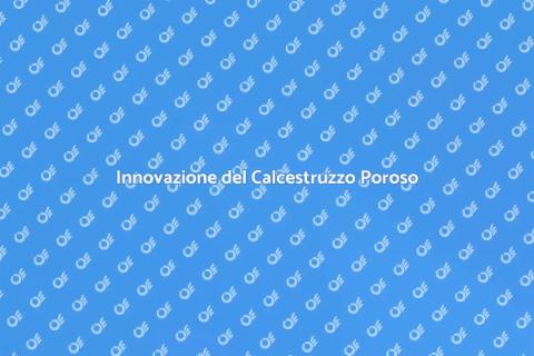 Calcestruzzo Poroso per Ristrutturazioni