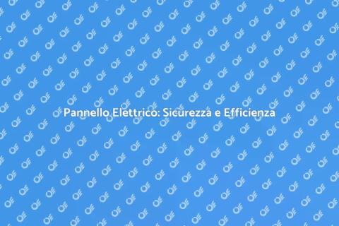Installazione Pannello Elettrico