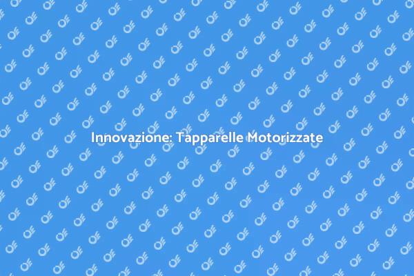 Tapparelle Motorizzate: Comfort e Innovazione