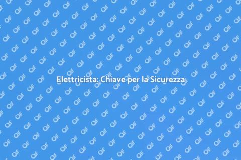 Lavoro di un Elettricista Essenziale