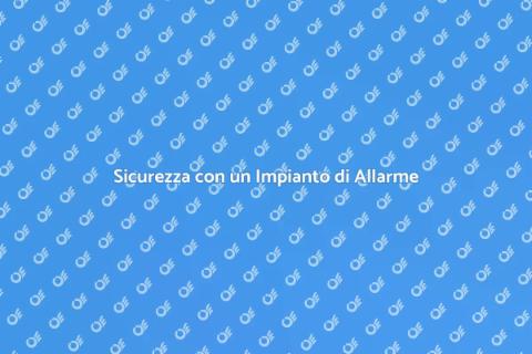 Impianto di Allarme: Sicurezza Domestica