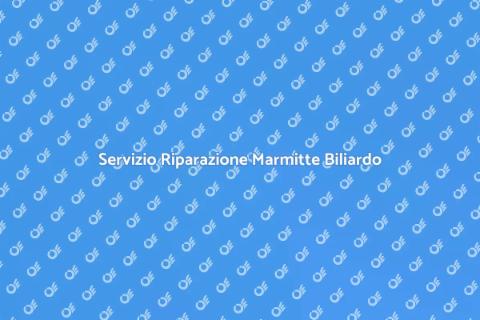 Riparazione Marmitte Tavolo Biliardo
