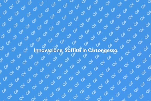 Soffitti in Cartongesso e Salubrità