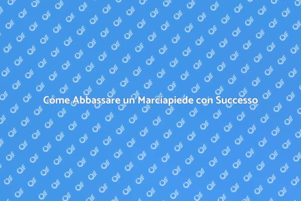 Abbassare un Marciapiede: Vantaggi e Procedure