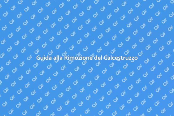 Rimozione Sicura del Calcestruzzo