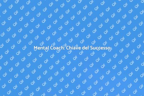 Assumere un Mental Coach per il Successo