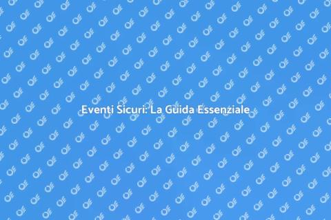 Sicurezza Eventi d'Intrattenimento