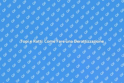 Derattizzazione: Liberati dai Topi Ora
