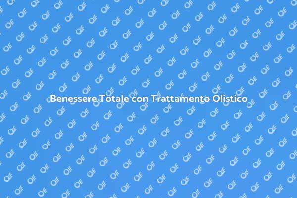Riequilibra Corpo e Mente Olisticamente