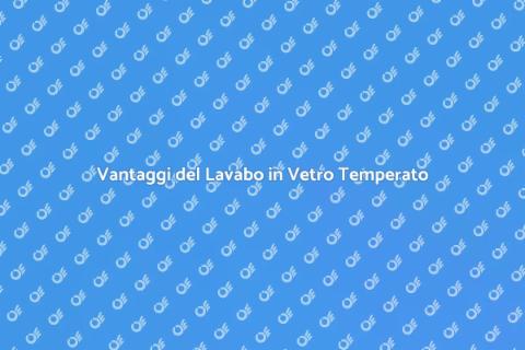 Lavabo Bagno in Vetro Temperato