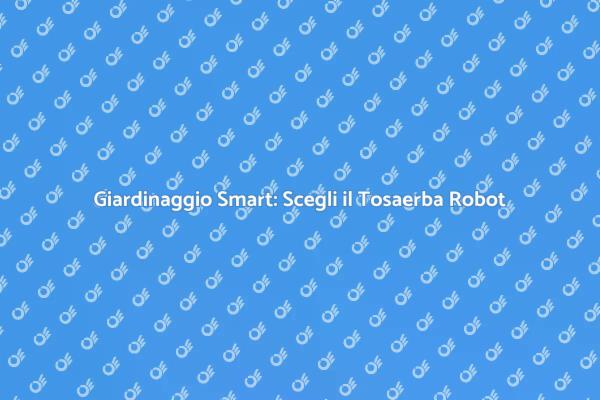 Rivoluziona la Cura del Tuo Giardino