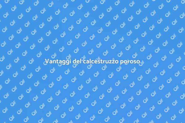 Il calcestruzzo poroso per ristrutturare