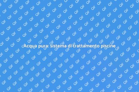 Trattamento acqua piscine con resine