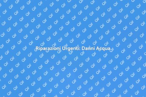 Riparazione Danni da Acqua: Guida