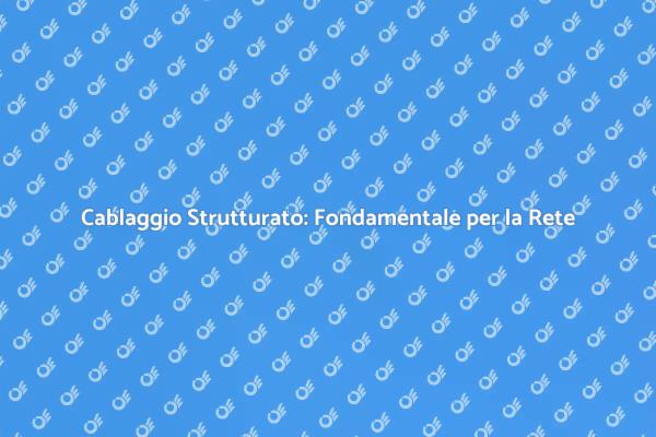 Potenza del Cablaggio Strutturato