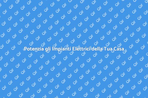 Ampliamenti Elettrici: Funzionalità e Comfort