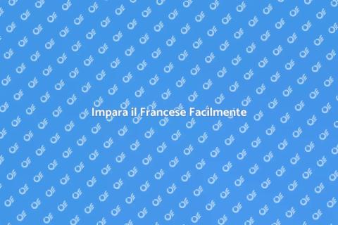 Corso Base di Francese per Tutti
