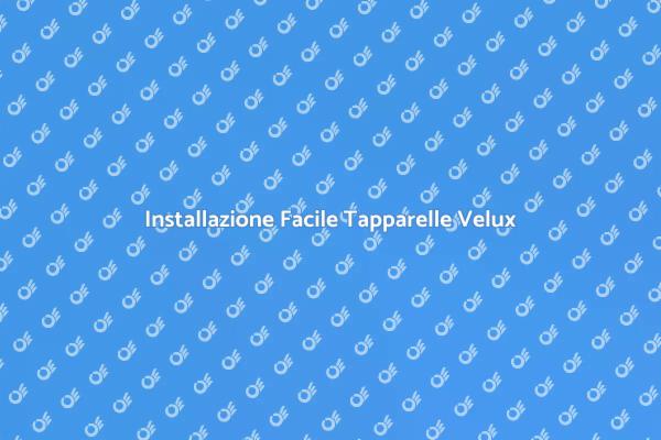 Come Installare Tapparelle Velux