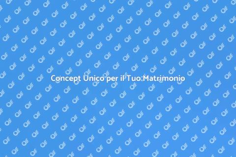 Creare il Concept Perfetto per il Wedding