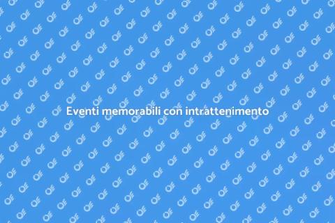 Coordinamento eventi e intrattenimento