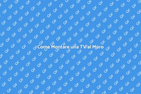 Installazione Staffa TV al Muro