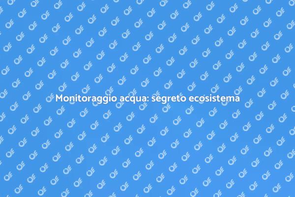 Monitoraggio acqua: salute acquario