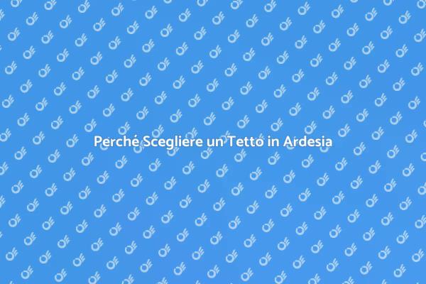 Tetto in Ardesia: Un'Investimento Sicuro