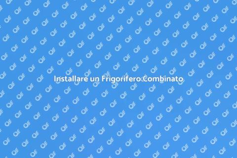 Montare un Frigorifero Combinato