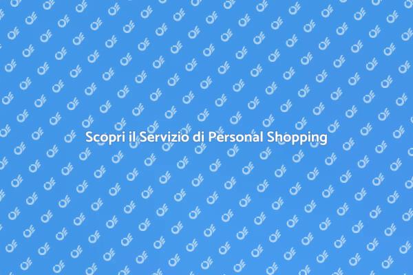 Il Tuo Shopping con un Esperto